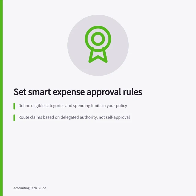 Set smart expense approval rules: Define eligible categories and spending limits in your policy; Route claims based on delegated authority, not self-approval; Auto-approve under $5,000; manager for $5,001–$20,000; finance above $20,000. Setting approval rules for business expenses